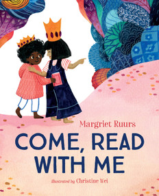 Come, Read With Me - 9781459839793 by Margriet Ruurs, Christine Wei