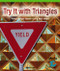Try It with Triangles (Learning to Put Triangles Together to Form Other Shapes) by Zelda King, 9780823976416