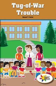Tug-of-War Trouble by Denzel T. Carter, 9781499499247