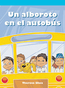Un alboroto en el autobús (A Fuss on the Bus) by Therese M. Shea, 9781404265905