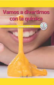 Vamos a divertirnos con la química: Probar y verificar (Fun with Chemistry: Testing and Checking) (Spanish Edition) by Amanda Vink, 9781538358726