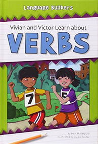 Vivian and Victor Learn about Verbs by Ann Malaspina, Linda Prater, 9781599536675