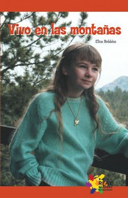 Vivo en las montañas (My Life in the Mountains) by Eliza Robbins, 9781404274341