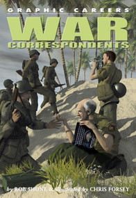 War Correspondents - 9781404214507 by Rob Shone, Chris Forsey, 9781404214507