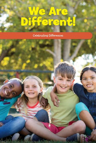 We Are Different! (Celebrating Differences) by Emiliya King, 9781725354135