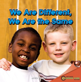 We Are Different, We Are the Same by Alicia Gardner, 9781448889501