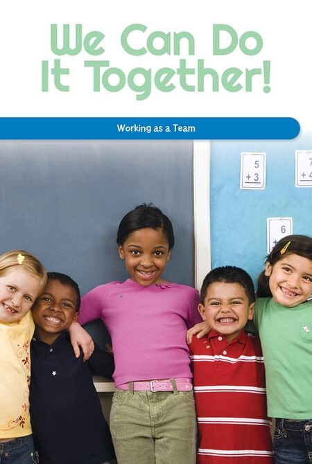 We Can Do It Together! (Working as a Team) by Melissa Raé Shofner, 9781725355873