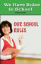 We Have Rules in School by Declan Parnell, 9781508116714