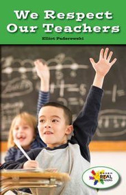 We Respect Our Teachers by Elliot Paderewski, 9781508122968