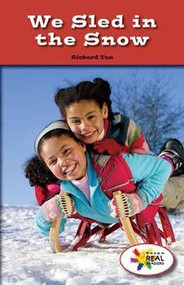 We Sled in the Snow by Richard Tan, 9781499491388