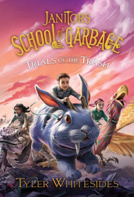 Trials of the Trash by Tyler Whitesides, 9781639932962
