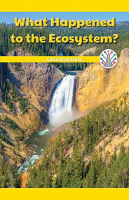 What Happened to the Ecosystem? (Collecting Data) - 9781508137771 by Leona Fowler, 9781508137771