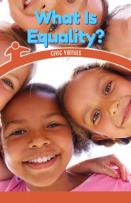 What Is Equality? (Civic Virtues) by Ava Beasley, 9781538363232