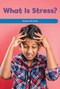 What Is Stress? (Dealing with Stress) by Dwayne Booker, 9781725355156