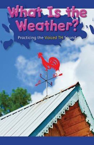 What Is the Weather? (Practicing the Voiced TH Sound) by Ethan Lewis, 9781508135814