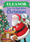 Eleanor 'Twas the Night Before Christmas by Jo Parry, 9781464232336