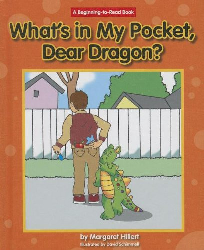 What's in My Pocket, Dear Dragon? by Margaret Hillert, David Schimmell, 9781599535791