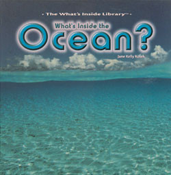What's Inside the Ocean? by Jane Kelly Kosek, 9780823952786