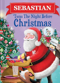 Sebastian 'Twas the Night Before Christmas - 9781464232893 by Jo Parry, 9781464232893