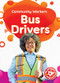 Bus Drivers - 9798886870046 by Amy McDonald, 9798886870046