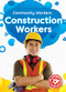 Construction Workers - 9798886870053 by Betsy Rathburn, 9798886870053