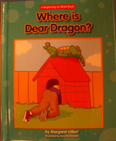 Where Is Dear Dragon? by Margaret Hillert, David Schimmell, 9781599535463
