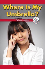 Where Is My Umbrella? (Fixing a Problem) by Dalton Blaine, 9781538350522