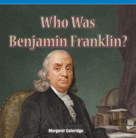 Who Was Benjamin Franklin? by Margaret Coleridge, 9781448887736