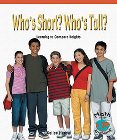 Who's Short? Who's Tall? (Learning to Compare Heights) by Kailee Herbst, 9780823988563