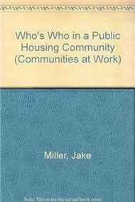 Who's Who in a Public Housing Community - 9781404250260 by Jake Miller, 9781404250260