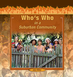 Who's Who in a Suburban Community by Jake Miller, 9781404250321