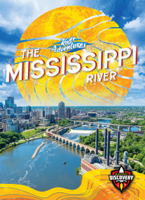 Mississippi River, The by Colleen Sexton, 9798886879995