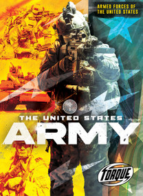 United States Army, The by Donna McKinney, 9798893040111