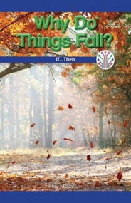 Why Do Things Fall? (If...Then) by Rory McCallum, 9781538351802
