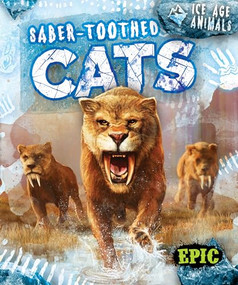 Saber-toothed Cats by Elizabeth Neuenfeldt, 9798893040432