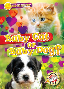 Baby Cat or Baby Dog? - 9798893041422 by Christina Leaf, 9798893041422