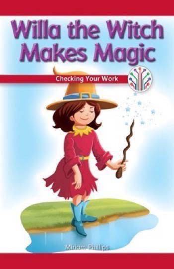 Willa the Witch Makes Magic (Checking Your Work) by Miriam Phillips, 9781538350720