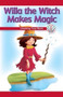 Willa the Witch Makes Magic (Checking Your Work) by Miriam Phillips, 9781538350720
