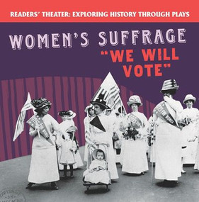 Women's Suffrage: "We Will Vote" by Mary Morton Cowan, 9781538371701