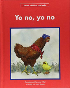 Yo no, yo no (Not I, Not I) by Margaret Hillert, Bert Dodson, 9781599539614