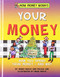 Your Money - 9781599537184 by Gerry Bailey, Felicia Law, Mark Beech, 9781599537184