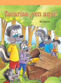 Zacarías, ¡ven aquí! (Come Back, Zack!) (Spanish Edition) by Sal Amico, 9781404272583