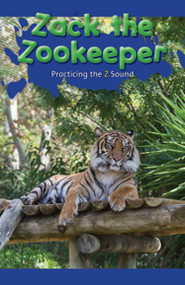 Zack the Zookeeper (Practicing the Z Sound) by Serena Snyder, 9781508132202