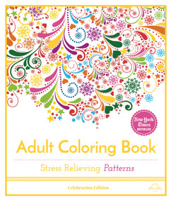 Stress Relieving Patterns (Adult Coloring Book, Celebration Edition) by Blue Star Press, 9781944515171