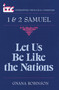 1 & 2 Samuel (Let Us Be Like the Nations) by Gnana Robinson, 9780802806086