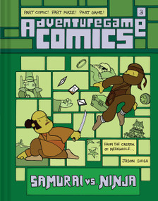 Adventuregame Comics: Samurai vs. Ninja (Book 3) (An Interactive Graphic Novel) by Jason Shiga, 9781419757839