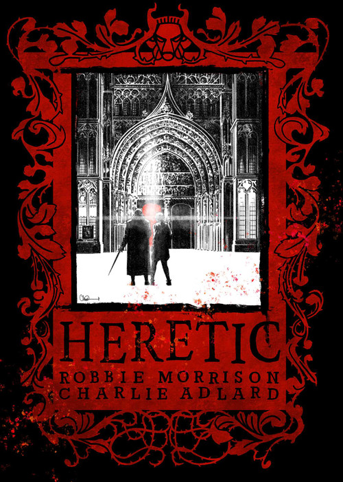 Heretic Deluxe Hardcover - 9781534340466 by Robbie Morrison, Charlie Adlard, 9781534340466