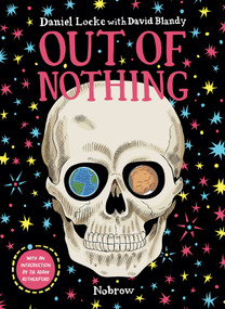 Out Of Nothing [Graphic Novel] by David Blandy, Adam Rutherford, Daniel Locke, 9781910620281