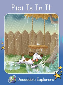 Pipi Is In It (Skills Set 1) by Pam Holden, Richard Hoit, 9781776933723
