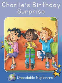 Charlie's Birthday Surprise (Skills Set 6) by Pam Holden, Richard Hoit, 9781776933945